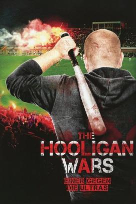 The Hooligan Wars - Einer gegen die Ultras