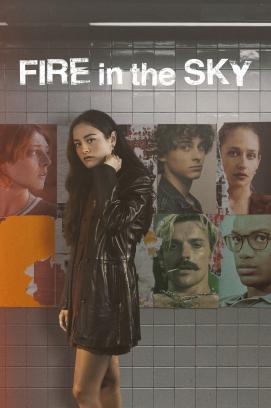 Fire in the Sky - Staffel 1