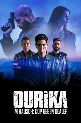 Ourika - Im Rausch Cop gegen Dealer - Staffel 1
